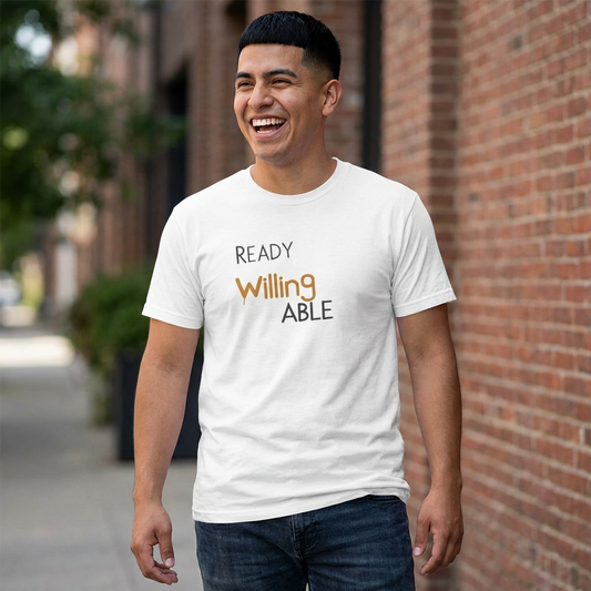 Ready Willing Able T-Shirt — Motivational Minimalist Tee