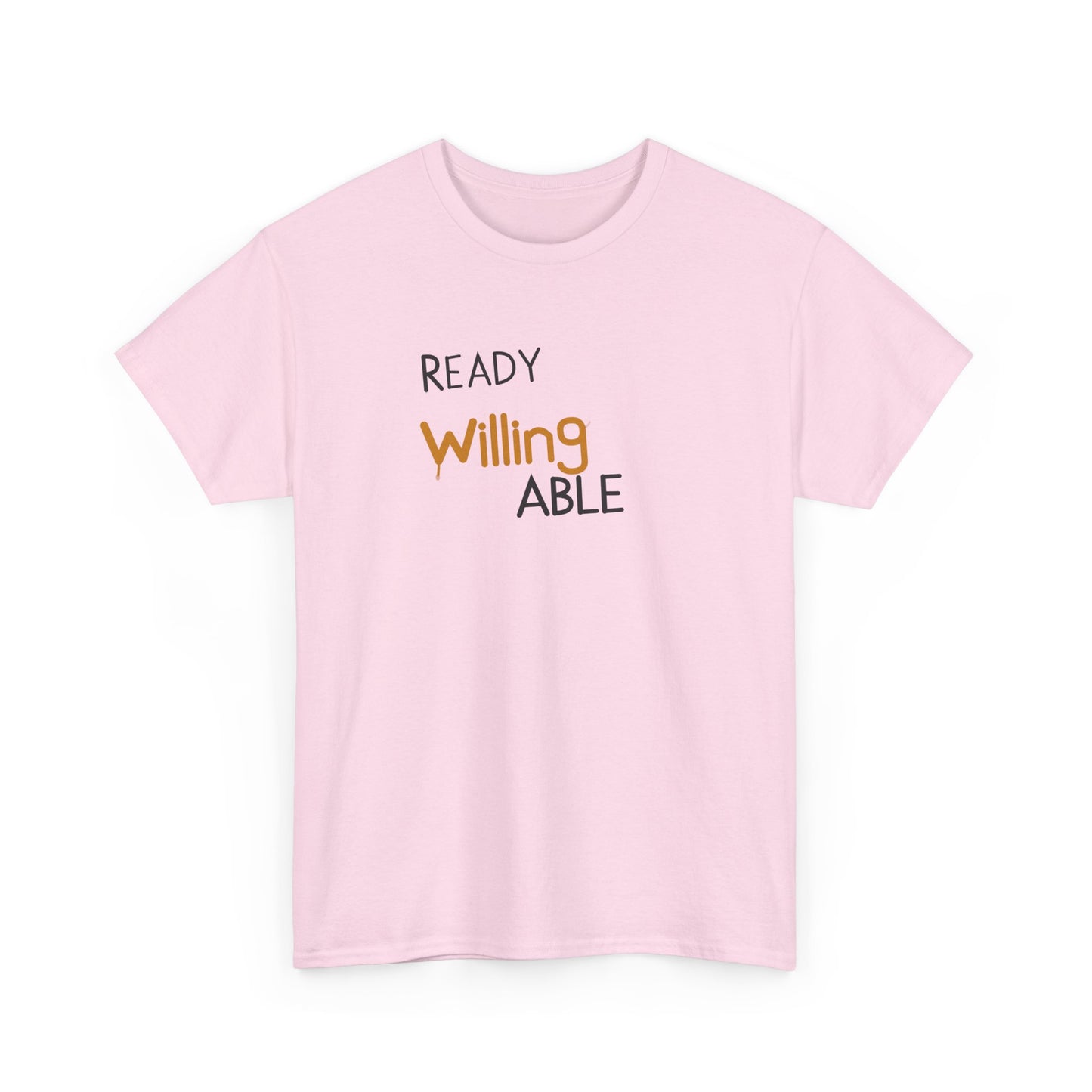 Ready Willing Able T-Shirt — Motivational Minimalist Tee