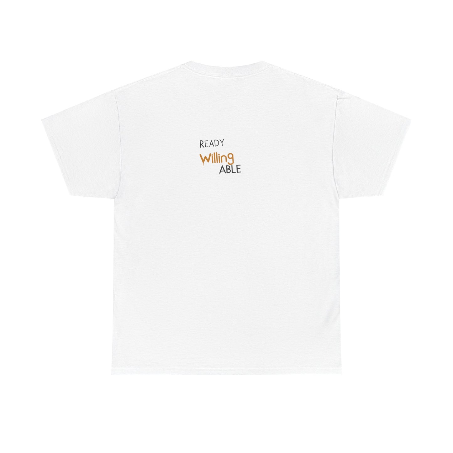 Ready Willing Able T-Shirt — Motivational Minimalist Tee