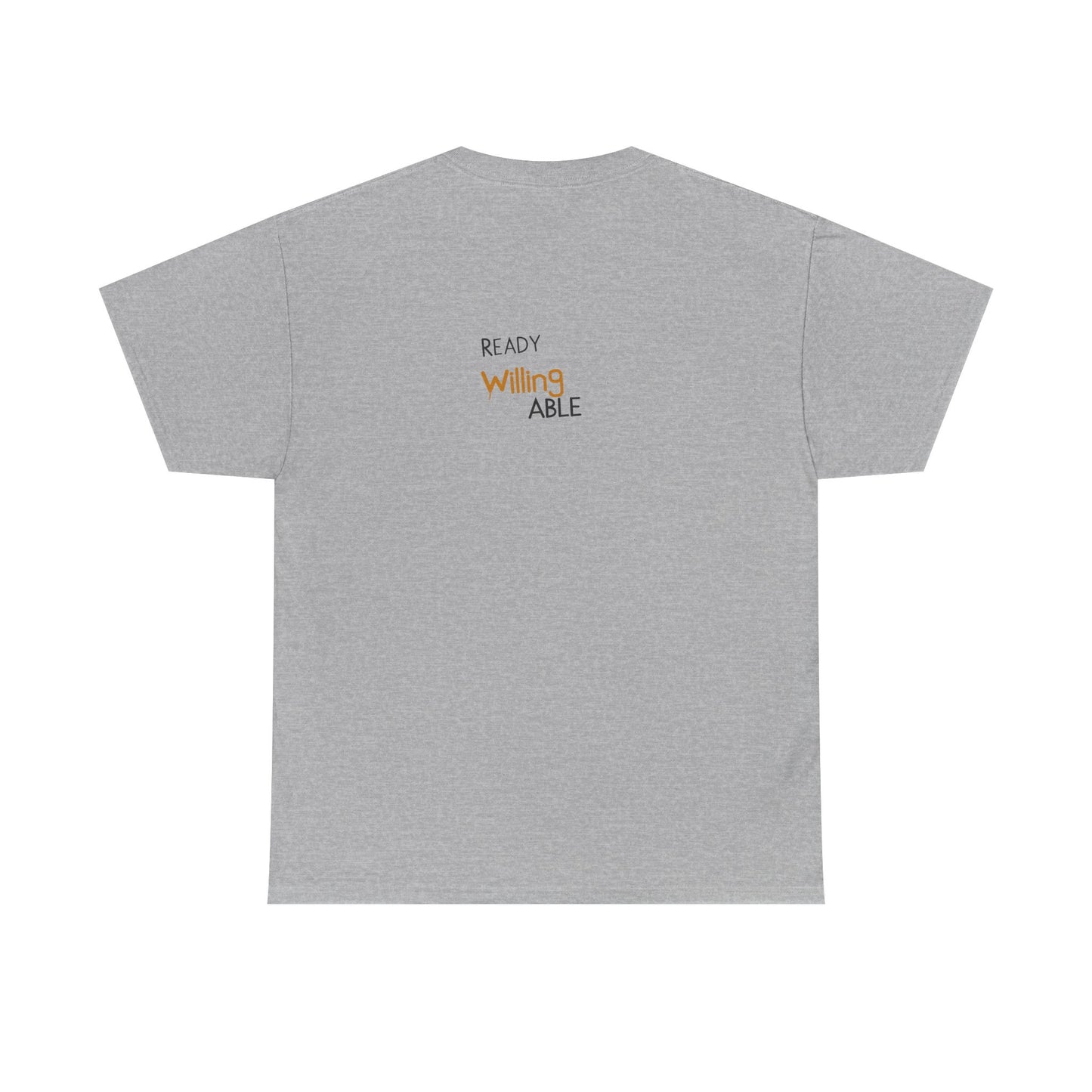 Ready Willing Able T-Shirt — Motivational Minimalist Tee