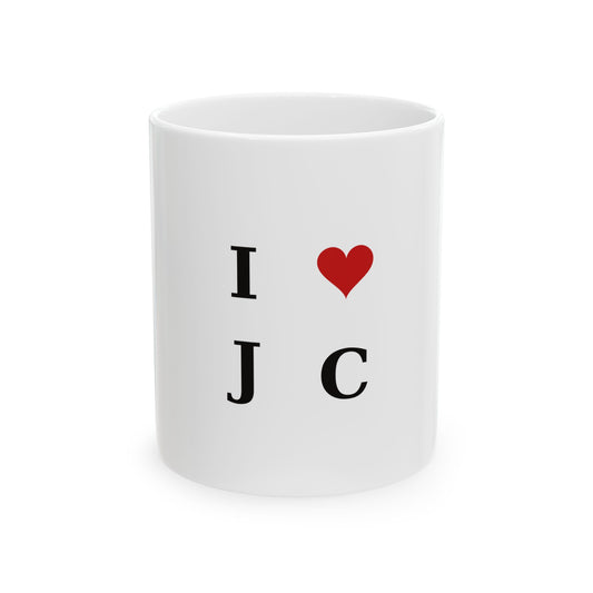 I  Love JC Ceramic Mug — Love J C Initials Coffee Cup (11oz, 15oz)