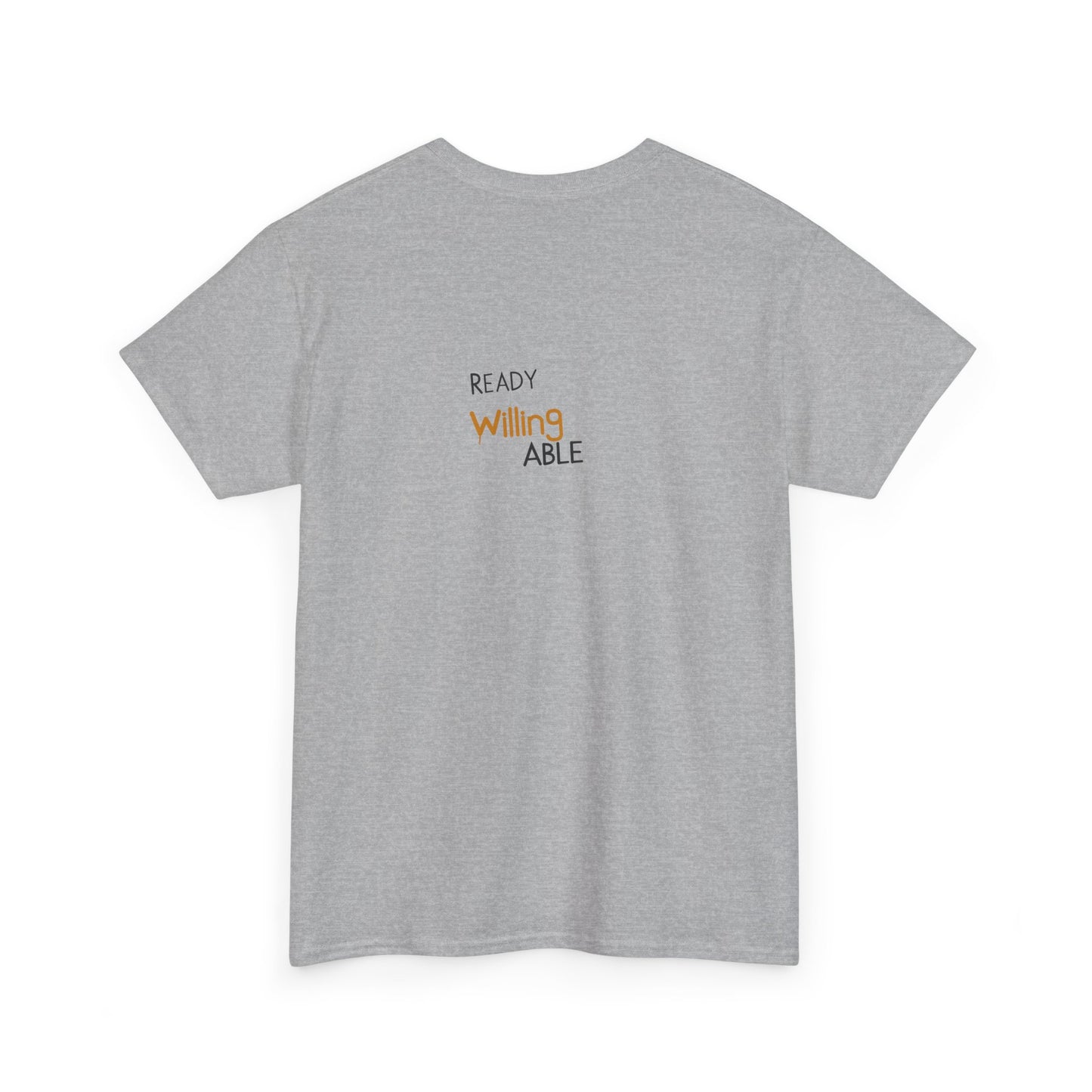 Ready Willing Able T-Shirt — Motivational Minimalist Tee