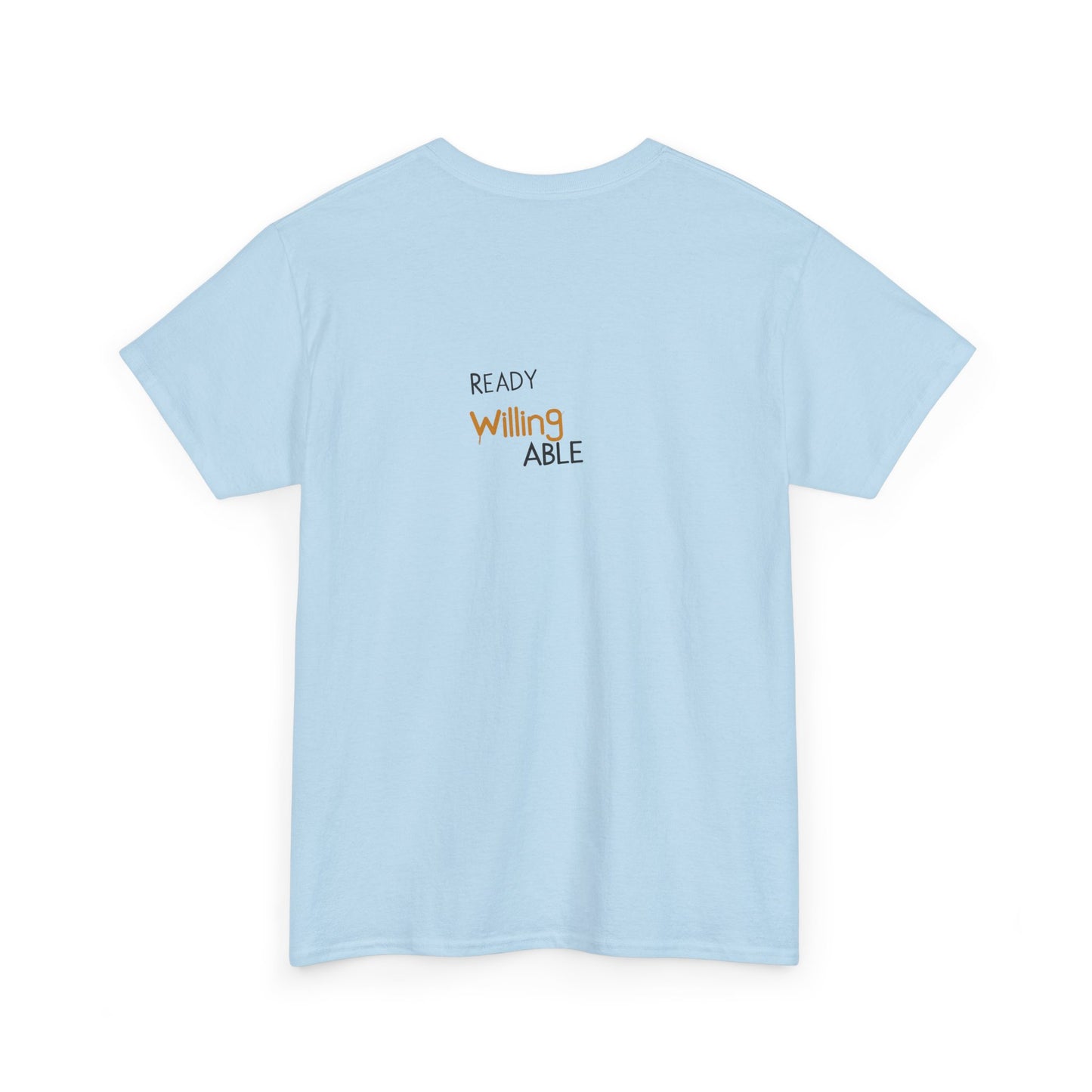 Ready Willing Able T-Shirt — Motivational Minimalist Tee